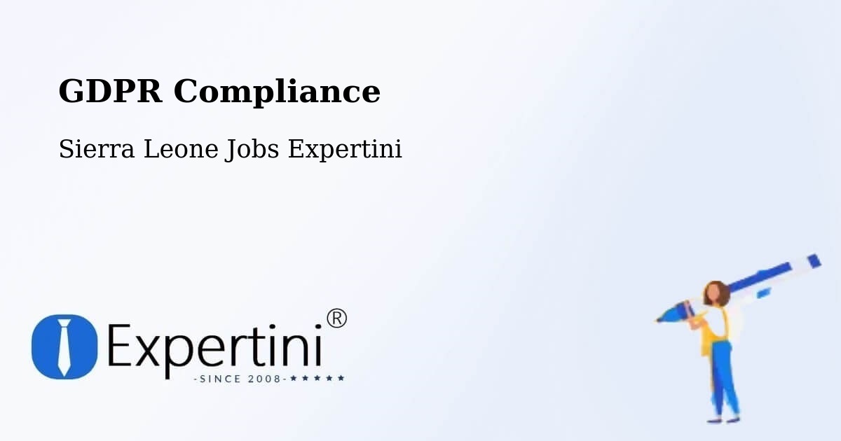 EU GDPR Compliance Statement – Bumpe - Sierra Leone Jobs Expertini