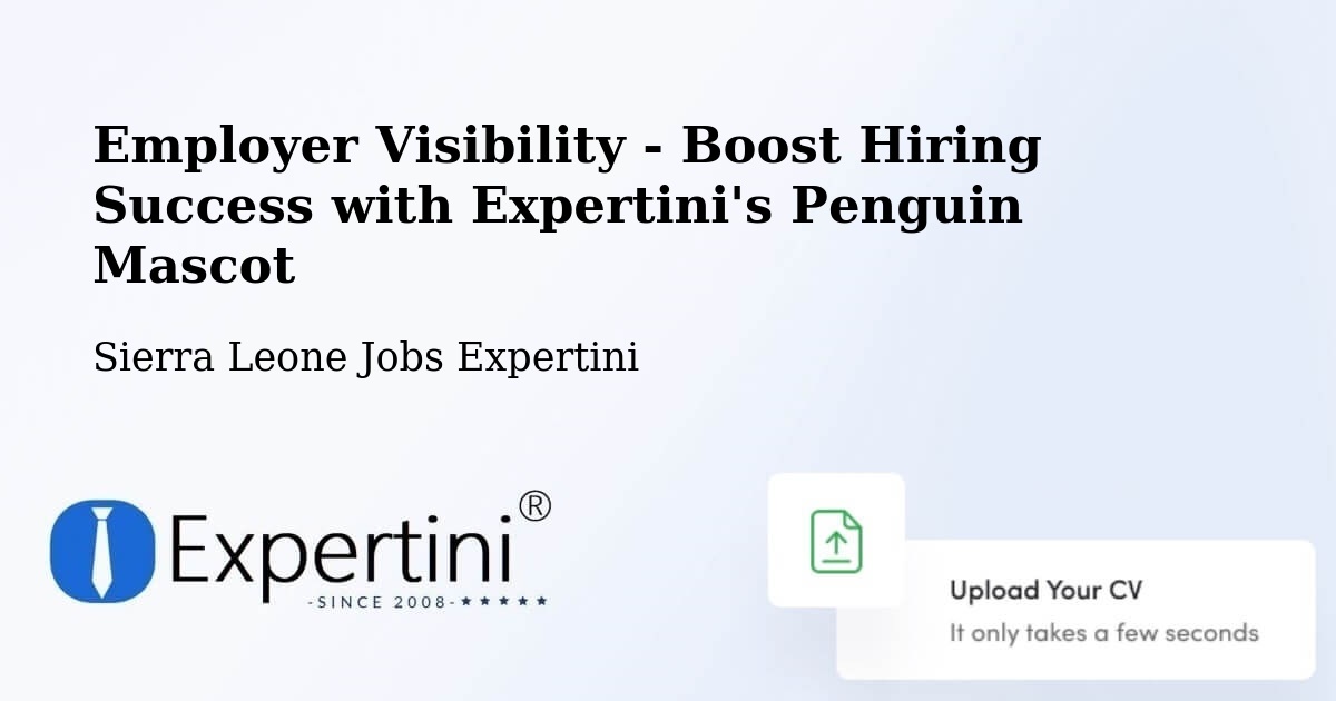 CV and Resume Visibility Optimization – Bumpe - Sierra Leone Jobs Expertini